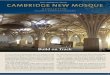 CAMBRIDGE NEW MOSQUE€¦ · Cambridge Mosque Project Being involved with the Cambridge Mosque Project is something very close to our hearts. We feel pleased and privileged to be