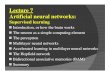 Supervised learningSupervised learningrahimi/cs437/slides/lec07.pdf · Lecture 7 Artificial neural networks: Supervised learningSupervised learning Introduction, or how the brain