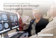 2006 Information Technology Report Exceptional Care ... · healthcare and improve patient safety by leveraging information technology to improve the efficiency, accuracy, and effectiveness