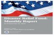 Disaster Relief Fund: Monthly Report...(1) --(13) (13) Disaster Relief Fund Monthly Obligations FY 2016 DRF Monthly Spend Plan (FY 2016) ($ in millions) As of 12/31/2015 6 APPENDIX