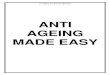 ANTI AGEING MADE EASY · Anti–Ageing And Skincare Made Easy Reducing Wrinkles: Tips To Try First When it comes to reducing wrinkles, you really have to take your needs seriously