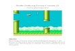 How to play Flappy Bird - USC Viterbi | K-12 Outreach · 2019. 2. 12. · How to play Flappy Bird Objective Move flappy across the screen without hitting the obstacles or the ground