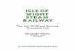 The Isle Of Wight Railway Company Ltd Strategic Vision · In May 2007, the board of the Isle of Wight Steam Railway (the Railway) created a Forward Planning Sub-Committee (FPC) whose