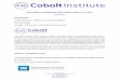 THE COBALT CONFERENCE 2019, HONG KONG, 15 -16 MAY...The Cobalt Institute (CI) is a global industry association which works collectively on behalf of its Members, who themselves constitute