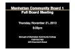 Manhattan Community Board 1 Full Board Meeting · 2020. 7. 29. · Manhattan Community Board 1 Committee Reports • Tribeca Committee - M. Connolly and E. Lewinsohn 1. The Washington