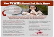 The Truth About Pet Sale Bans · The Truth About Pet Sale Bans • Unlike pet store animals, dogs, cats, pigs, rabbits, and ferrets from rescues have questionable health and temperament,