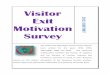 Visitor Exit Motivation Survey · 2020. 8. 25. · Survey 20 11 REPORT The Visitor Exit Motivation Survey (Vems) reports were written for the years 1994, 1995, 1997/1998, 2009 and