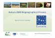 Natura2000 BiogeographicalProcess& · Natura 2000 Biogeographical Process Natura2000 BiogeographicalProcess& Jaume&Tormo, Eurosite& Natura&2000Biogeographical&Process& Natura&2000Biogeographical&Process&