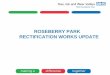 ROSEBERRY PARK RECTIFICATION WORKS UPDATEPATIENTS MOVE OFF SITE TO SANDWELL PARK FROM BLOCKS 1&2,Bransdale and Bilsdale and remain there while works go on in Blocks 1&2. Stockdale