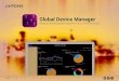 Global Device Manager - Lantronix · With Lantronix Global Device Manager your customers can: • Monitor and maintain your products from a web browser anywhere, anytime • Easily