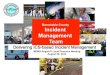 Barnstable County Incident Management Team · The “MACC” ! IMT Value Barnstable County Incident Management Team 2 . IMT Overview • A comprehensive National Incident Management