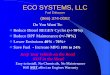 PowerPoint Presentation - ECO-Systems€¦ · ECO SYSTEMS, LLC Fuel Enhancer (866) 374-0002 Do You Want To: Reduce Diesel REGEN Cycles (+/-70%) Reduce DPF Maintenance (+/-70%) Lower