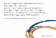 Ecological objectives, targets, and environmental water ... · 2.1 Ecological content relevant to development of objectives and targets 5 ... Description. Ecosystem components are