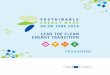 LEAD THE CLEAN ENERGY TRANSITION · For the other aspects of the Clean Energy for All Europeans package, we are now at the end-game negotiation stage for the key dossiers on Energy