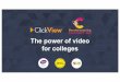 The power of video for colleges Wilkinson - The Power of Video.pdf4 Crazy stats about video 1. The average teen watches 68 videos every day 2. Information consumed via video is retained