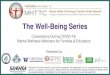 The Well-Being Series Leader... · • Educator Wellness Webinar Series • School Leader Webinar Series • DBT in Schools Lessons for Parents and Live Q&A with Drs. Jim and Lizz