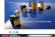Affordable. Functional. Safe.€¦ · in technology. From contactors, starters and drives to pushbuttons, relays and programmable ... (4–20 mA or 0–10V) proportional to the actuating