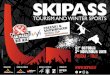 TOURISM AND WINTER SPORTS - SKIPASS · Slackline, Pumptrack Skipass Panorama Turismo, the Italian Observatory on Mountain Tourism Skipass Matching Day the B2B event dedicated to Winter