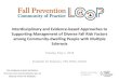 Interdisciplinary and Evidence-based Approaches to ... Slide Decks/MS...Interdisciplinary and Evidence-based Approaches to Supporting Management of Diverse Fall Risk Factors among
