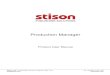 Production Manager - stison.com Manual.pdf · Production Manager provides a space for you to manage your production schedules, breaking them down into stages and tasks that can then