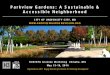 Parkview Gardens: A Sustainable & Accessible Neighborhood · Accessible Neighborhood CITY OF UNIVERSITY CITY, MO HUD/EPA Grantee Workshop (Omaha, NE) May 15-16, 2014 . Raymond Lai,