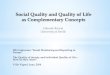 Social Quality and Quality of Life as Complementary Concepts...wavelike and particle-like characteristics. On the basis of experimental evidence, German physicist Albert Einstein first