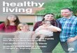 PIH Health - Young Mom Beats Cancer and Fulfills Her Wish to … · 2019. 3. 8. · 2 SPRINGSUER 2019 SPRING/SUMMER 2019 Cover Stories 2 Healthy Mom, Growing Family: Young Mom Beats