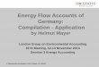 Energy Flow Accounts of Germany: Compilation - Application · 3.1 Energy efficiency (intensity) economy-wide FE, BIP, Pop FE: actual values 3.2 Energy efficiency (intensity) economy-wide