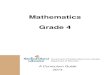 Mathematics Grade 4...2 MATHEMATICS GRADE 4 CURRICULUM GUIDE 2014 INTRODUCTION Affective Domain To experience success, students must learn to set achievable goals and …