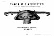 skulldred а SKULLDREDWelcome Hey folks, welcome to Skulldred! First up, my deepest gratitude to all the folk who have taken the time proof reading, play testing Skulldred, giving