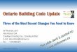 TS103 Ontario Building Code Update - CodeNews.ca · •The Electric Vehicle Charging System changes in O. Reg. 139/17 came into effect on January 1, 2018. •O. Reg. 139/17 did not
