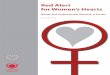Red Alert for Women's Hearts - European Society of Cardiology€¦ · project is a joint initiative of the European Society of Cardiology (ESC) and the European Heart Network (EHN),