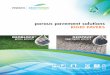 porous pavement solutions - Presto Geosystems€¦ · load-spreading mesh bottom (snow-shoe effect) offers an industry-high load transfer capability. Resistance to Torsional Loads