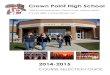 Crown Point High School€¦ · 2014-2015 COURSE SELECTION GUIDE Crown Point High School 1500 South Main Street, Crown Point, Indiana 46307 219-663-4885 cphsbulldogs.com -----