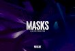 MASKS - NewFilmmakers Los Angeles€¦ · short films, as well as working as a freelance animator on commercials, documentaries, and more across Los Angeles. His undergraduate thesis