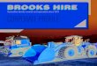 Australian family owned and operated since ... - Brooks Hire · THE BROOKS HIRE STORY Brooks Hire is the largest, privately owned construction equipment hire company in Australia