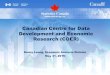 Canadian Centre for Data Development and Economic …...• outward direct foreign investment (FDI) and firm performance • multinationals, off-shoring, relocating and economic performance