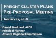 FREIGHT Freight Cluster CLUSTER LANS PRE-PPlans Update … · 2020. 7. 31. · Plans Update TCC Meeting, March 17, 2017 Daniel Studdard, AICP Principal Planner, ARC F ... January