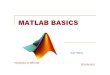 MATLAB BASICS - LNM Institute of Information Technology · MATLAB BASICS Vector: Array with one dimension Matrix: Array with more than one dimension Size of an array is specified