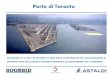 Porto di Taranto · 2018. 6. 6. · Porto di Taranto Intervento di Bonifica dei terreni e delle acque di falda in zona Yard Belleli funzionale alla espansione del V Sporgente Periodo: