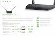 WAP3205 v3 - Zyxel · Datasheet WAP3205 v3 Create a powerful wireless N network with corner-to-corner signal coverage and get your favorite Wi-Fi devices connected with network speeds
