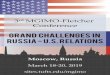 Grand Challenges in Russia - U.S. Relations · 3/3/2019  · consequences of the deterioration in Russia-U.S. nuclear arms control agreements, and is it reversible? What role do regional