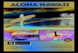 ALOHA HAWAII - Cividin · 2020. 1. 17. · ALOHA HAWAII Informazioni e Prenotazioni: CIVIDIN - Your Travel Planner - Tel. 040 / 3789-300 o 344 booking@cividinviaggi.it - Orario: da