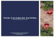 The Charles Hotel · And ask about our Holiday Group Guestroom Rate! The Charles Hotel Holiday Party Package Includes: Choice of 5 Passed Hors d’Oeuvres Choice of 1 Reception Display