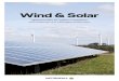 Wind & Solar - Vattenfall · 2019. 10. 15. · wind energy output tends to be lower, and wind generation is most effective in winter, when so-lar energy is very low. As a result,