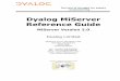 Dyalog MiServer Reference Guidedocs.dyalog.com/14.1/Dyalog APL MiServer Reference Guide.pdf · 4 MiServer C H A P T E R 2 MiServer Architecture 2.1 Web Servers and Sites and Pages,