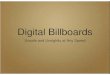 Digital Billboards - Scenic AmericaDigital Billboards Unsafe and Unsightly at Any Speed What’s wrong with digital signs? Aesthetic Concerns Highway Safety Implications Environmental