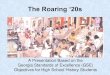 The Roaring ‘20s - MrClark-HVJ · PDF file The Roaring ‘20s A Presentation Based on the Georgia Standards of Excellence (GSE) Objectives for High School History Students. The Roaring