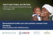 Decentralized health care and nutrition: Lessons from Honduras · •Health reform prioritized to improved access to quality healthcare especially maternal and child health, family