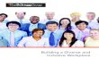 Building a Diverse and Inclusive Workplaceschegggroup.com/wp-content/uploads/2019/07/schegg...4 The Schegg Group 203 538 8802 6 Steps for Building an Inclusive Workplace To get workplace